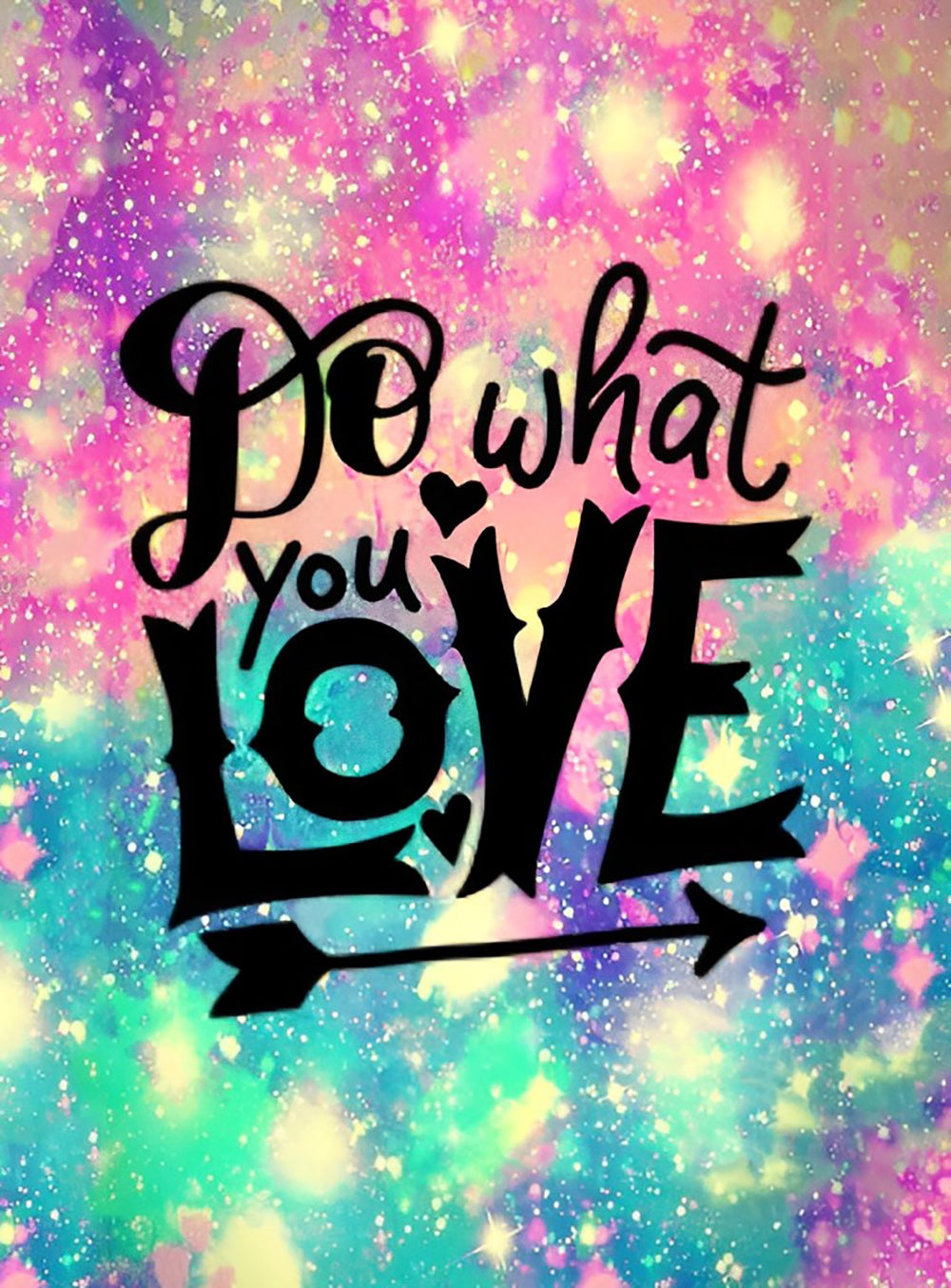 Do What You Love Diamond Painting