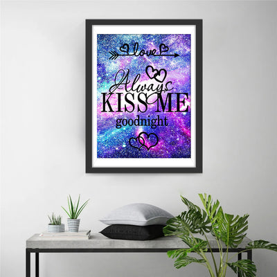 Always Kiss Me Goodnight Love 5D DIY Diamond Painting Kits