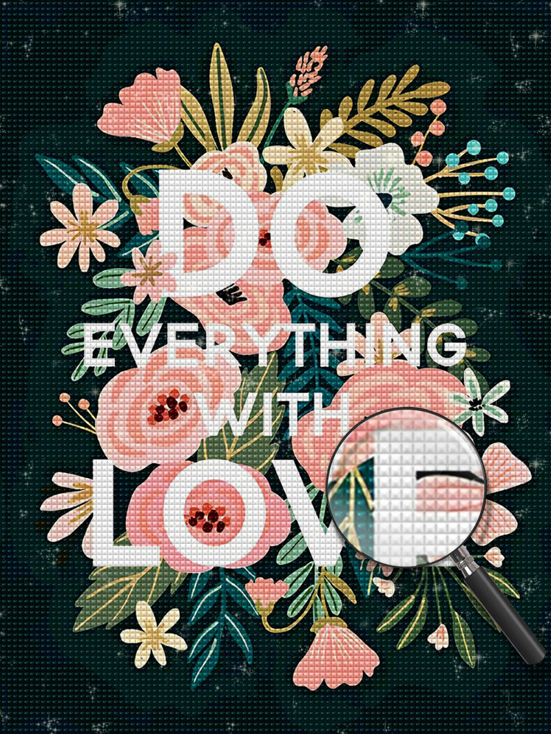 Do Everything with Love 5D DIY Diamond Painting Kits
